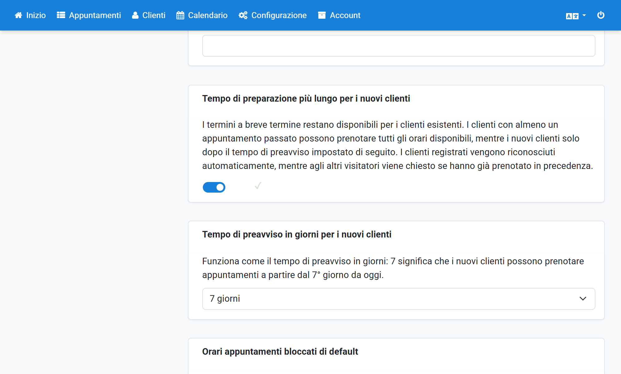 Attivare Tempo di preparazione più lungo per i nuovi clienti